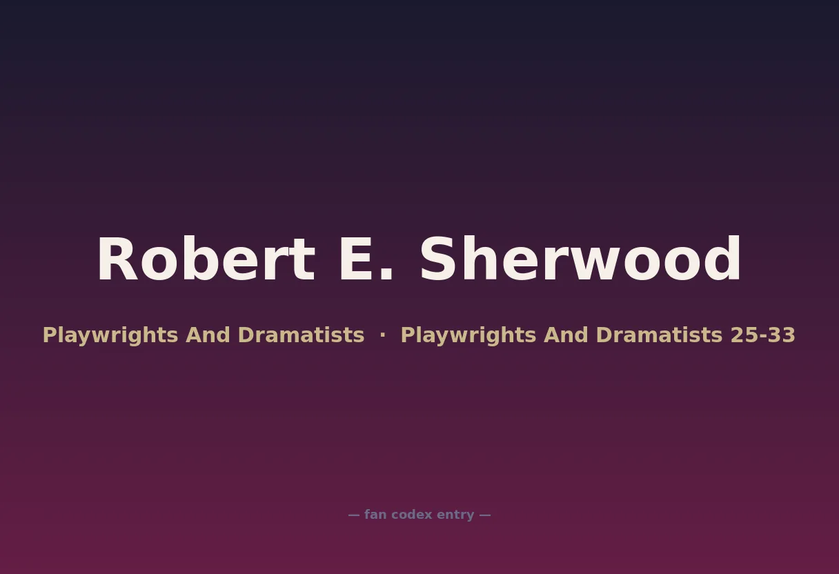 Robert E. Sherwood